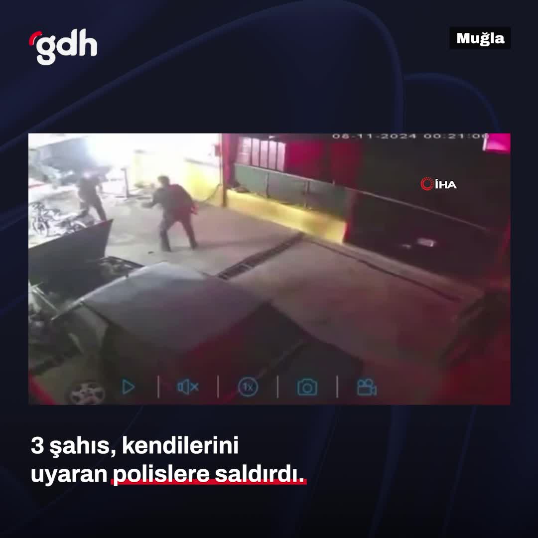 Muğla'da polis ekiplerine saldıran 3 kişi gözaltına alındı