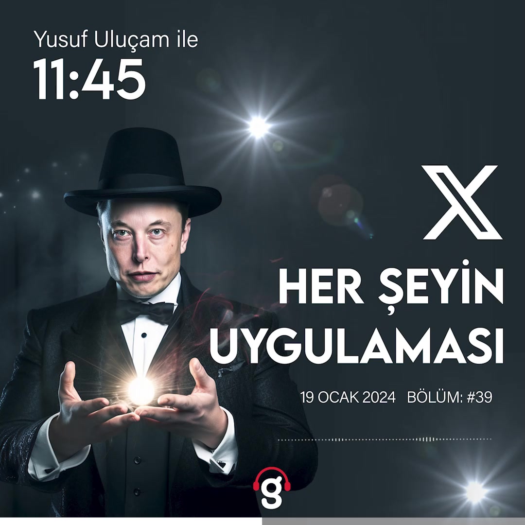 Elon Musk'ın X ile her şeyin uygulaması hedefi üzerine!