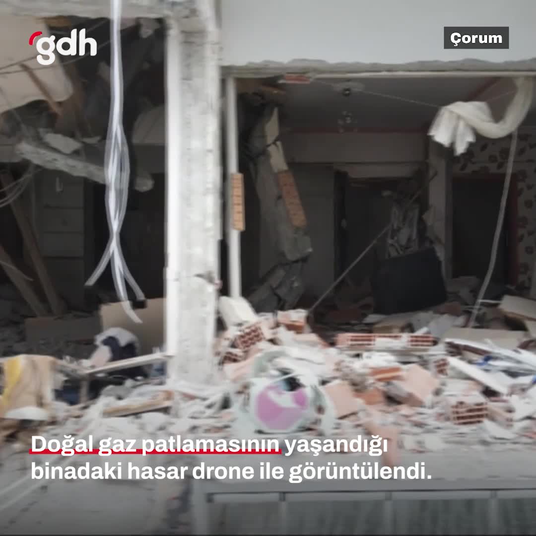 Çorum'daki doğal gaz patlamasında hasar görüntülendi