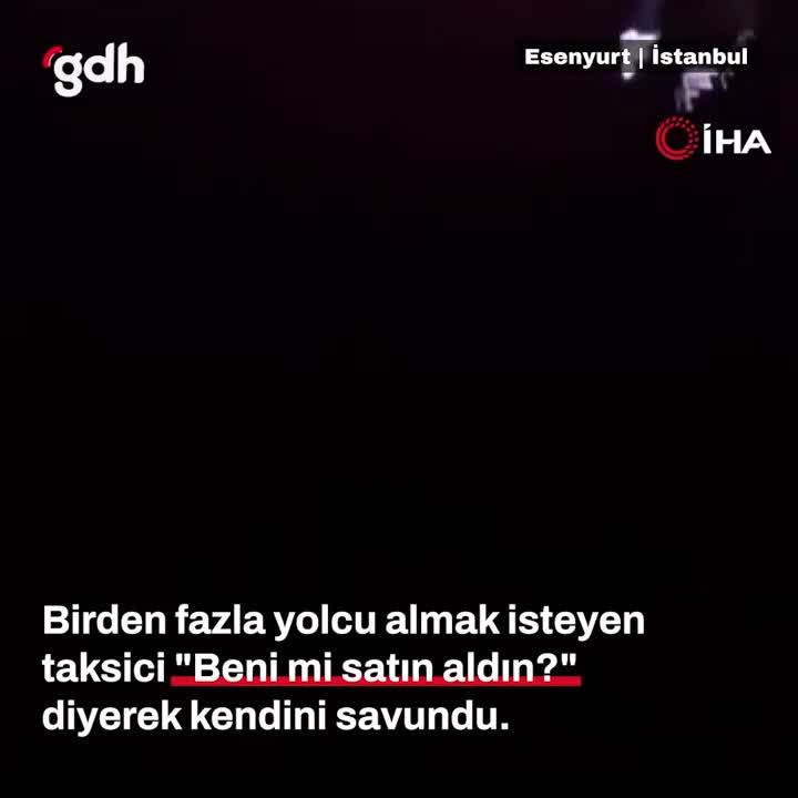 Esenyurt'ta taksi şoförü, yolcu varken yeni müşteri almak istedi