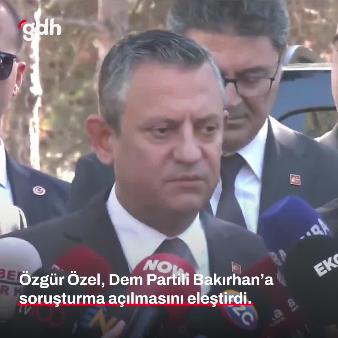 Özgür Özel, Tuncer Bakırhan'ın sözleriyle ilgili soruşturmayı eleştirdi