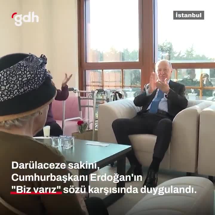 Erdoğan'ın "Biz varız" sözü, Darülaceze sakinine moral oldu
