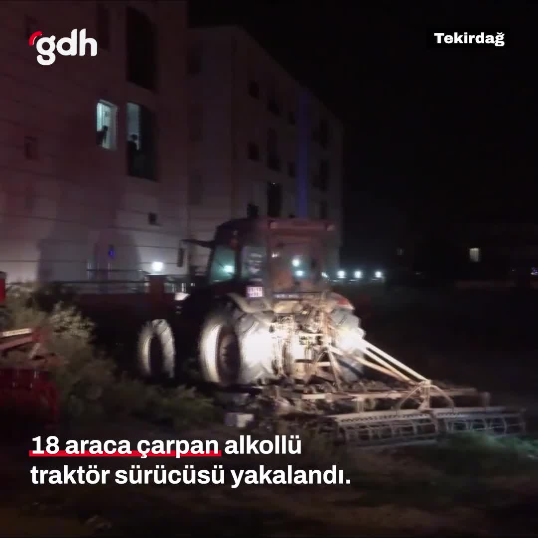 Alkollü traktör sürücüsü Çorlu'da 18 araca çarptı!