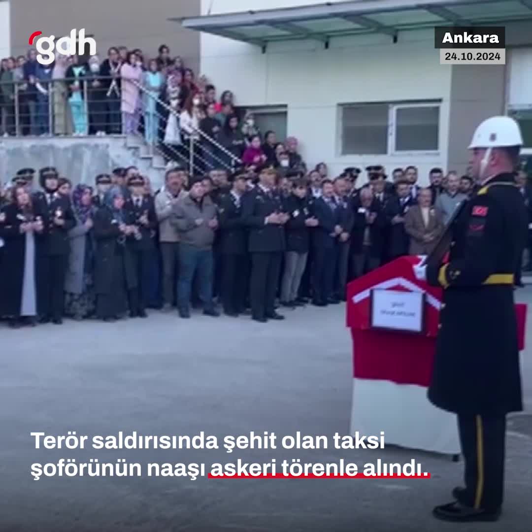 Ankara'daki terör saldırısında şehit taksi şoförünün naaşı alındı