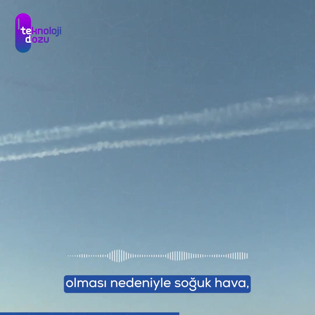 Uçakların bıraktığı contrails izleri nasıl oluşur?