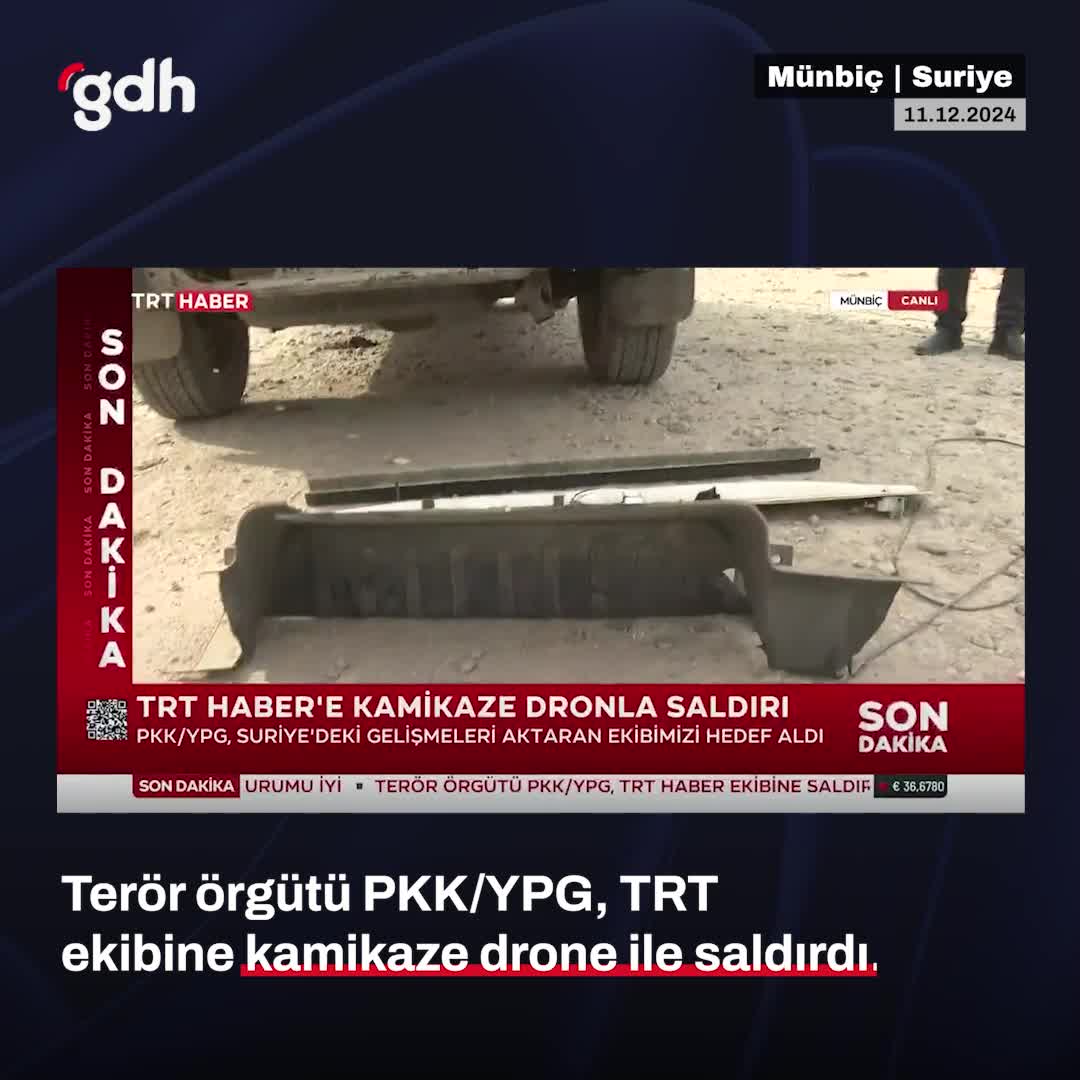 Münbiç'te TRT Haber ekibine drone saldırısı düzenlendi