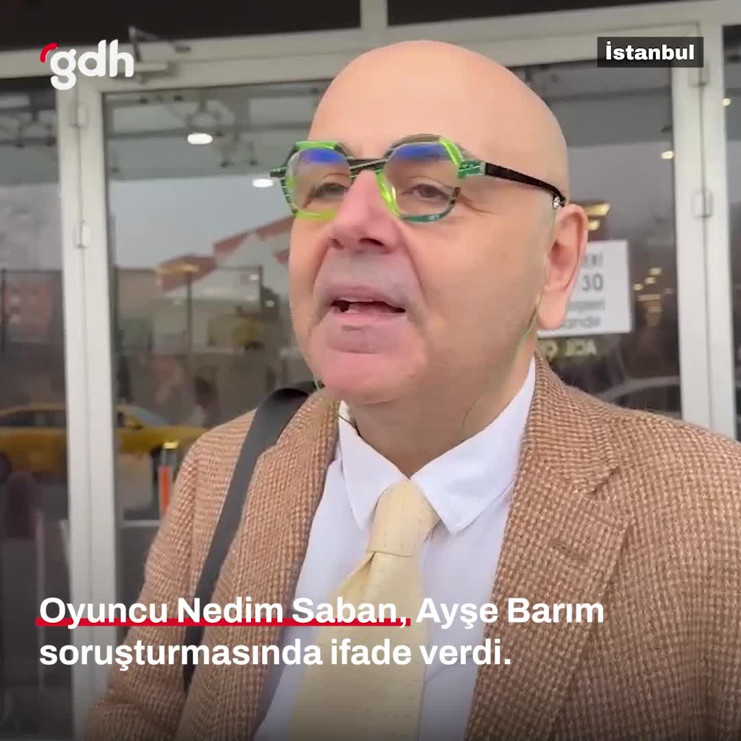 Nedim Saban, Ayşe Barım hakkında ifade verdi