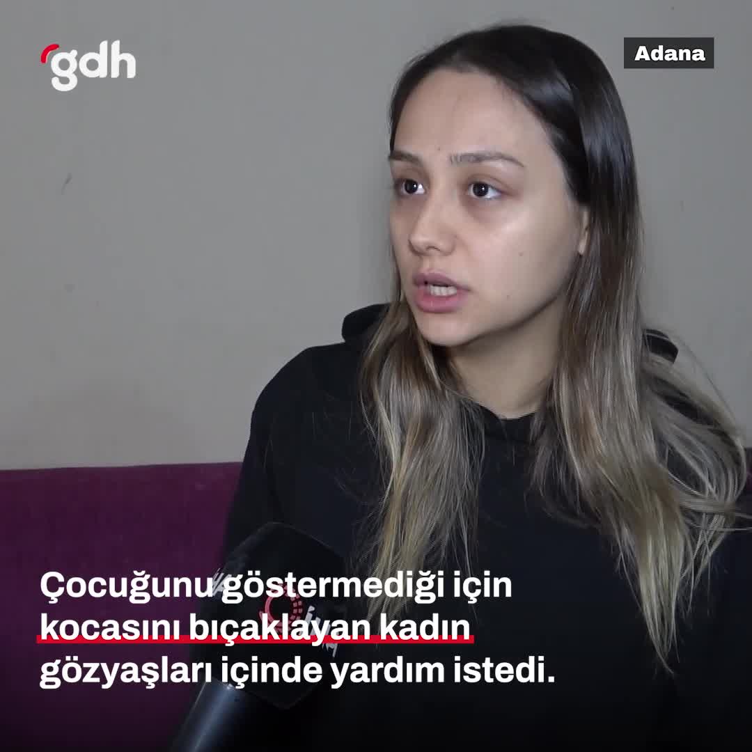 Adana'da kocasını bıçaklayan kadın yardım talep etti