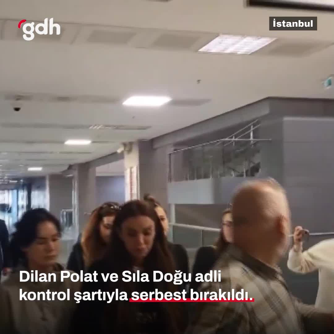 Dilan Polat ve Sıla Doğu, adli kontrolle serbest bırakıldı