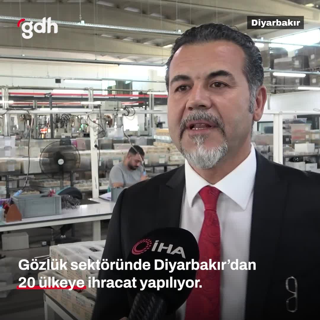 Diyarbakır'daki gözlük fabrikası 20 ülkeye ihracat yaptı!