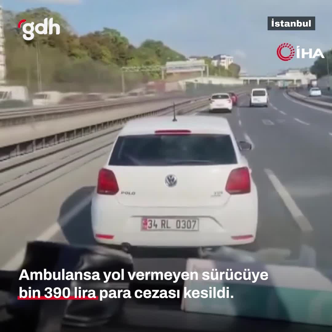 Ambulansa yol vermeyen sürücüye 1.390 lira ceza verildi
