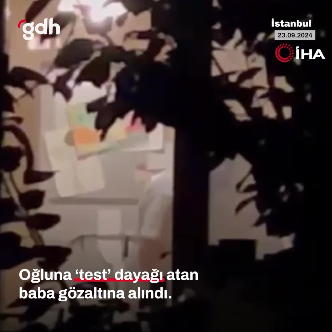 İstanbul'da baba, oğlunu darp etti; çocuk yurda yerleştirildi