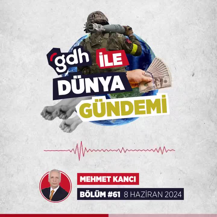 Dünya Gündemi: Mehmet Kancı ile 8 Haziran 2024 - #61