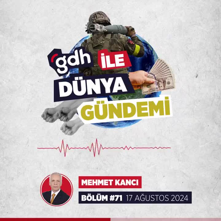 Dünya Gündemi: Mehmet Kancı ile Haftalık Gelişmeler #71