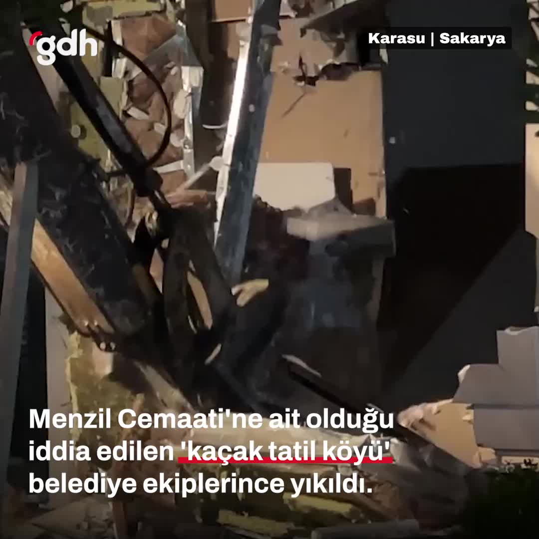 Karasu'da Menzil Cemaati'ne ait tatil köyü yıkıldı