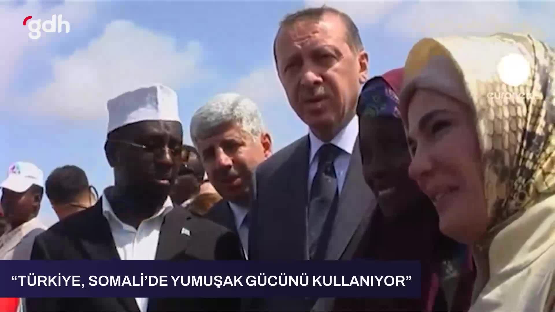“Türkiye, Somali'de yumuşak güçle etki sağlıyor”