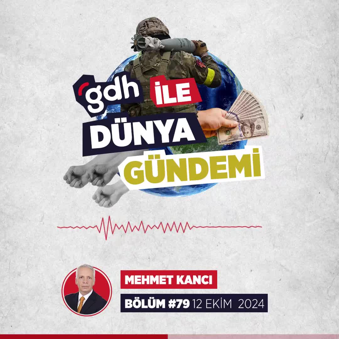 Dünya Gündemi: Mehmet Kancı ile 12 Ekim 2024 - #79