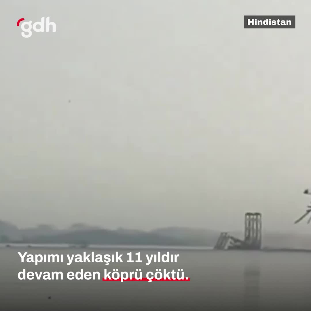 Hindistan'da 11 yıldır yapımı süren 200 milyon dolarlık köprü yeniden çöktü