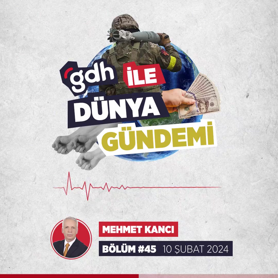 Dünya Gündemi: Mehmet Kancı ile Önemli Gelişmeler #45