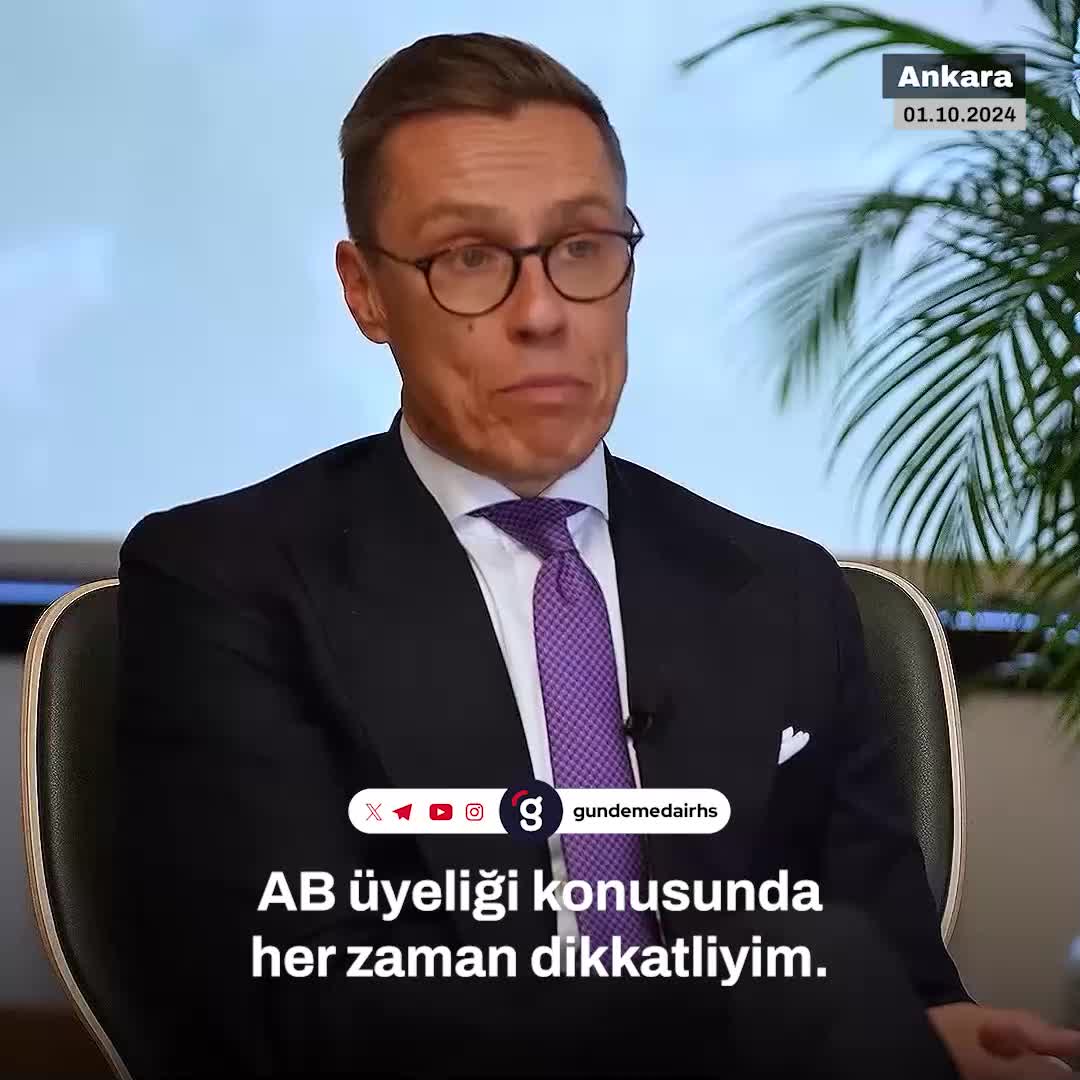 Fin Cumhurbaşkanı Stubb: Türkiye'nin çok yönlü dış politikası