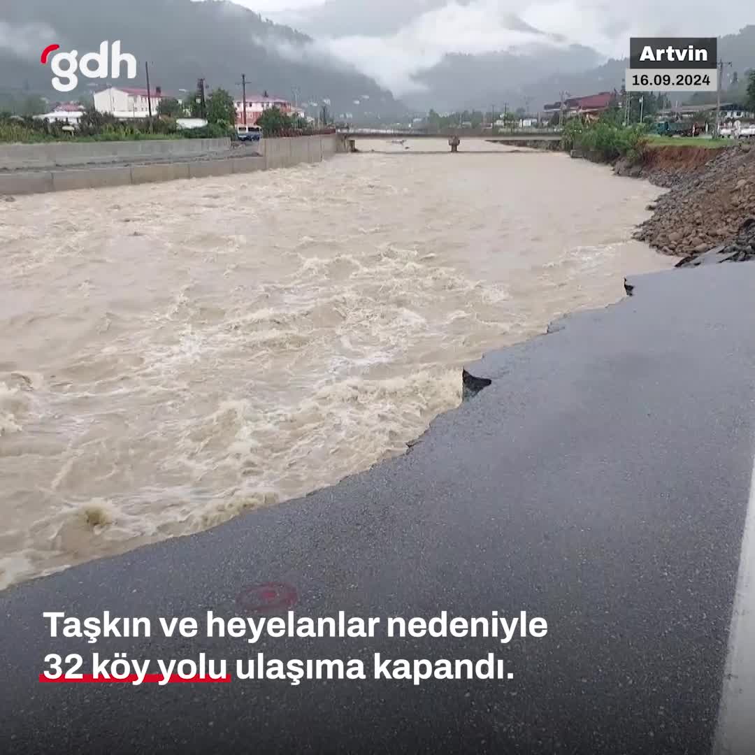 Arhavi’de 174 kg yağış, 32 köy yolu ulaşıma kapandı