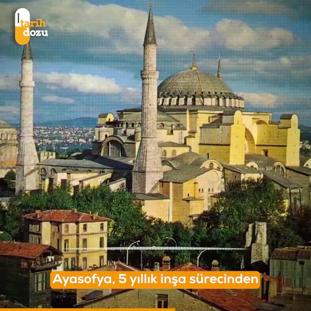 Ayasofya'nın inşa hikayesi: 1486 yıl önce ibadete açıldı