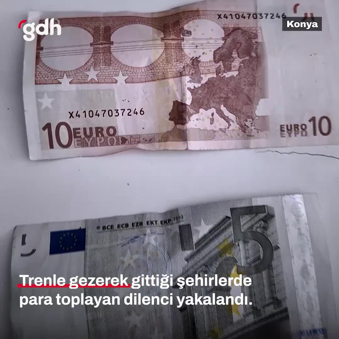 Trenle gezen dilenci Konya’da yakalandı, üzerinden para çıktı