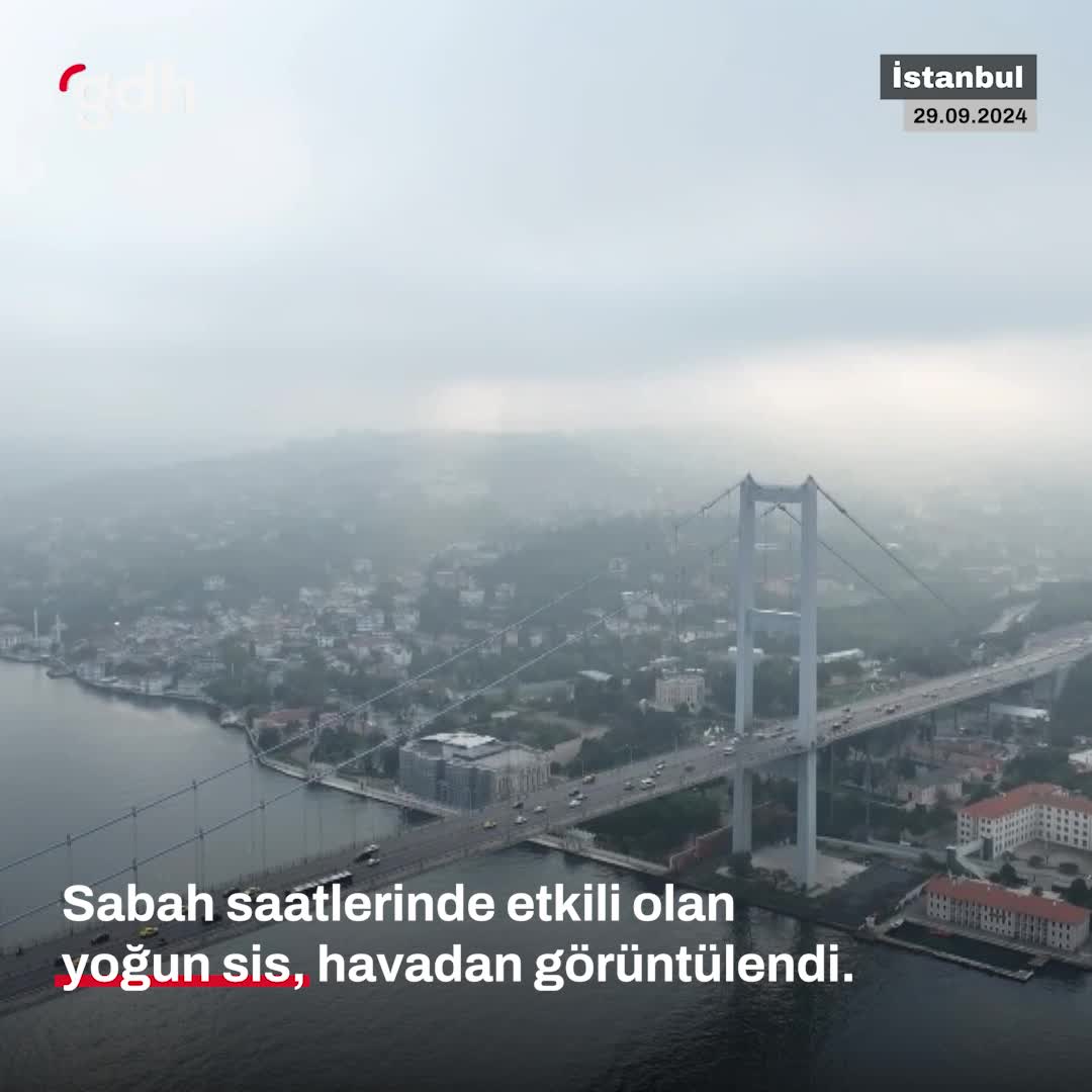 İstanbul'da sabah saatlerinde sis etkili oldu