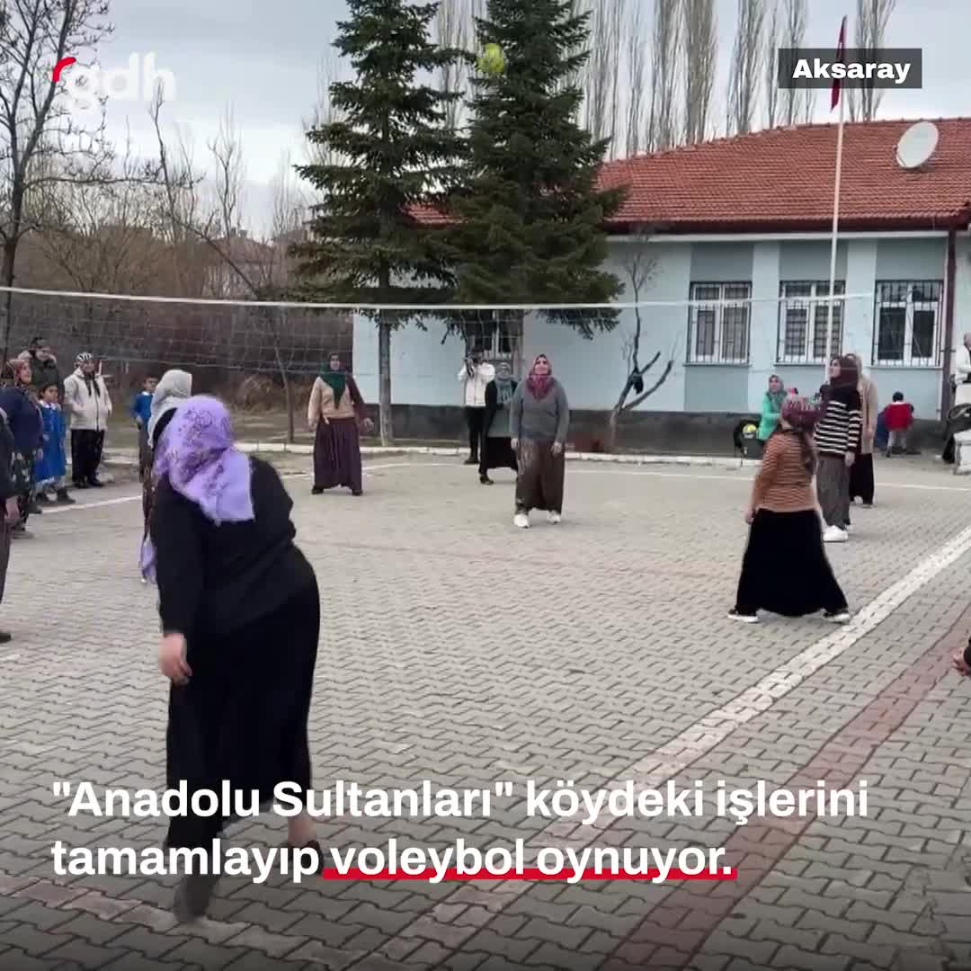 Aksaraylı kadınlar "Anadolu Sultanları" adıyla voleybol oynuyor