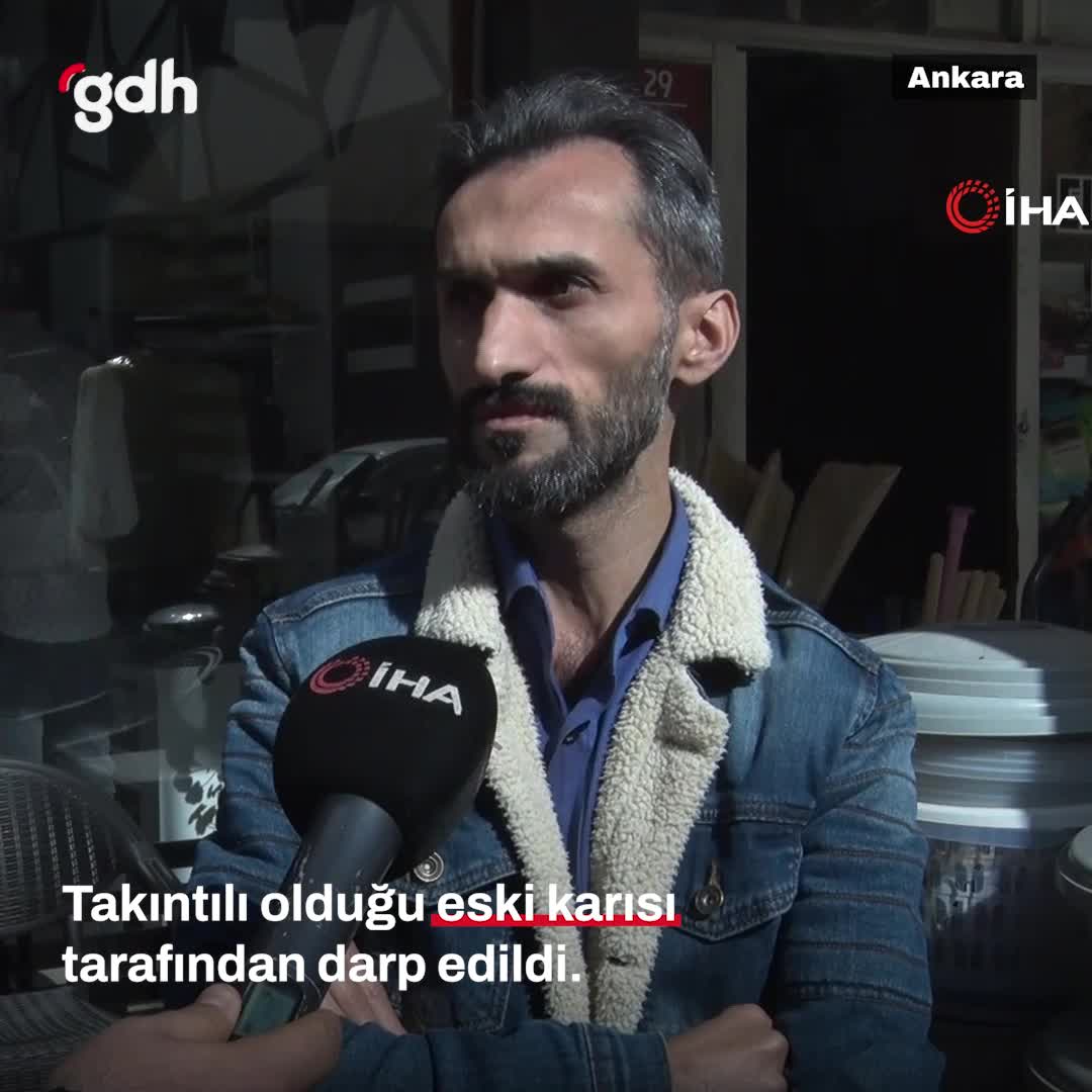 Ankara’da eski kocasını tehdit eden kadın dükkanına girdi, darp etti