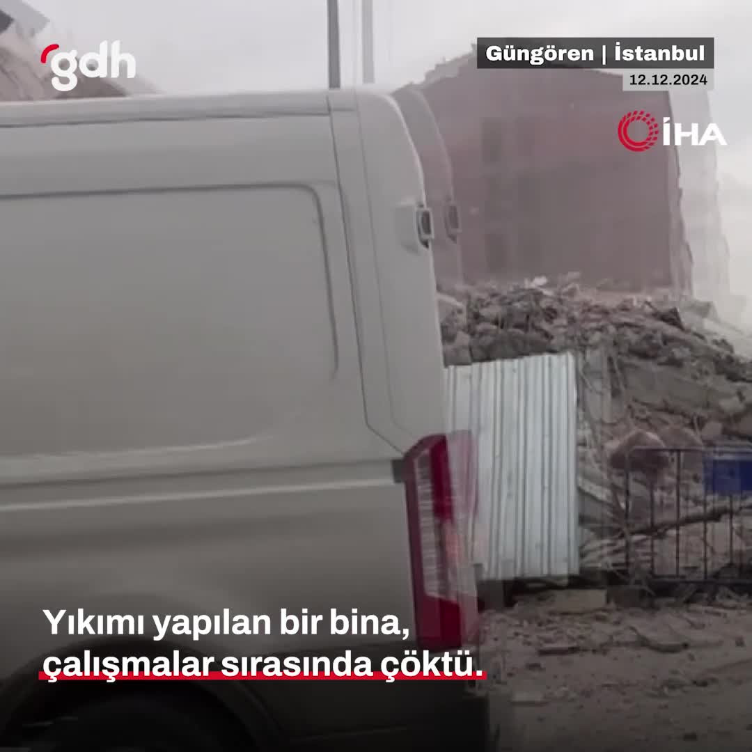 Güngören'de kentsel dönüşümde bina çöktü, itfaiye sevk edildi