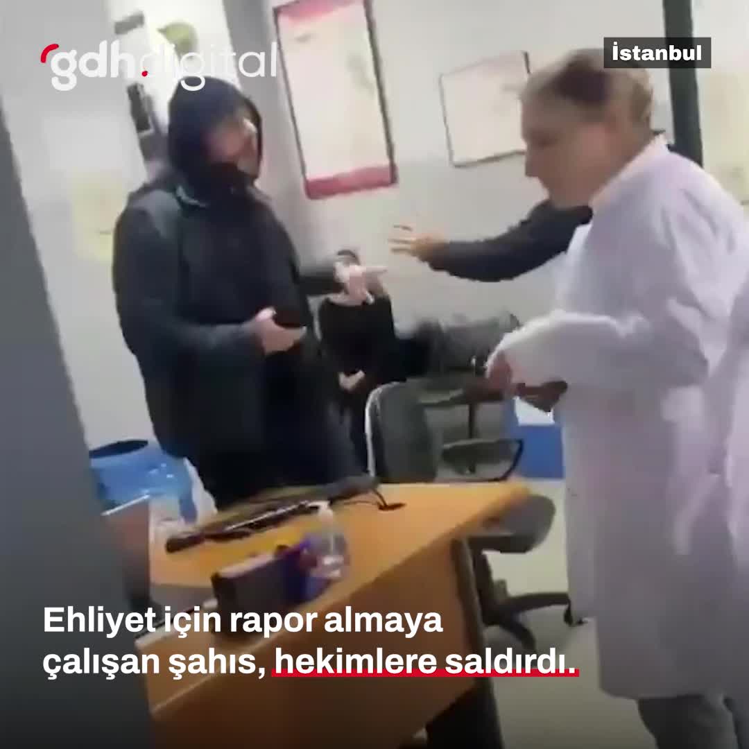 Güngören'de ehliyet raporu alan kişinin hekimlere saldırısı