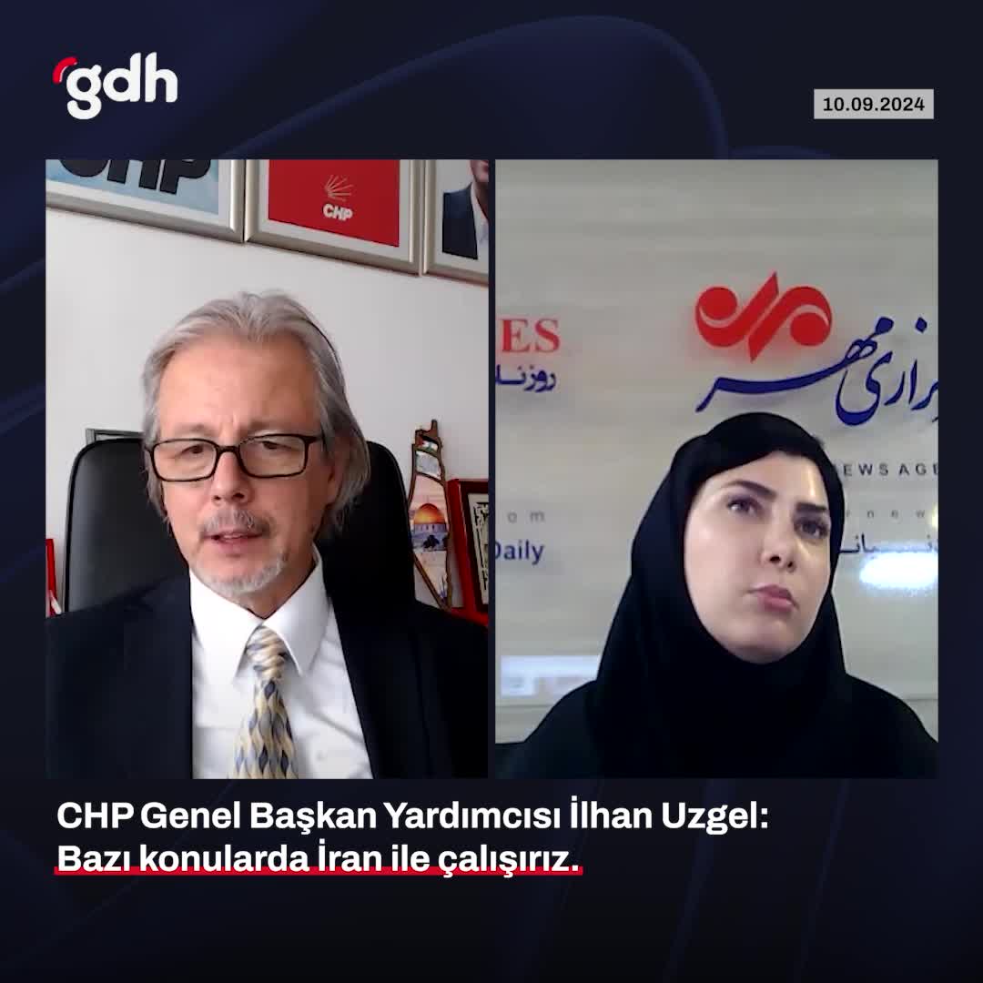 CHP'li Uzgel: Azerbaycan hattı İran ilişkilerini etkilemez