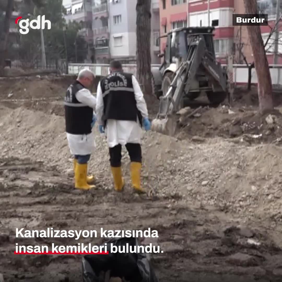 Burdur'daki inşaatta insan kemikleri bulundu, polis sevk edildi