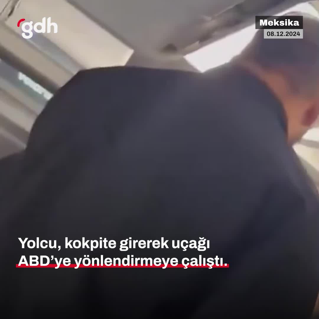 Meksika’da yolcu, uçağı zorla ABD’ye yönlendirmeye çalıştı