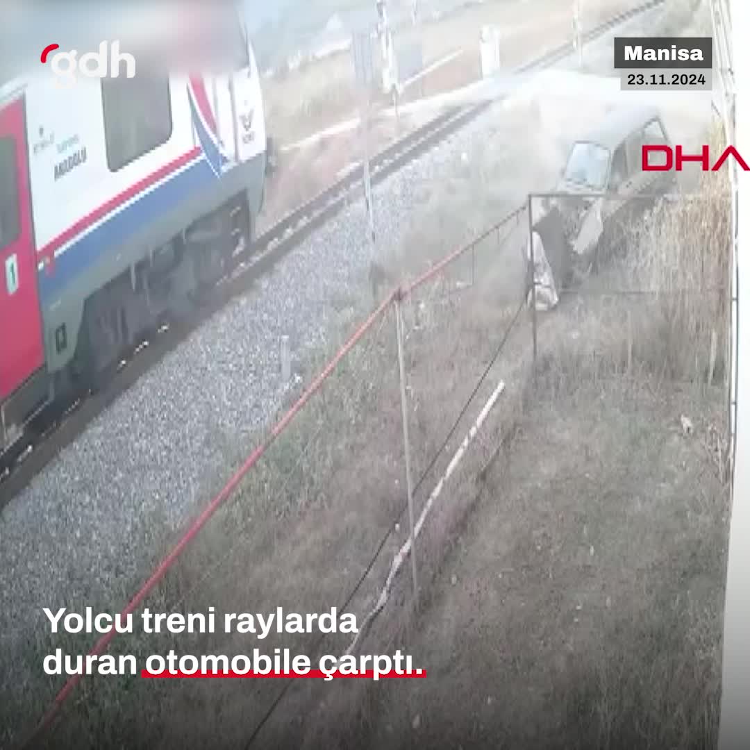 Manisa'da tren otomobile çarptı, sürücü yaralı!