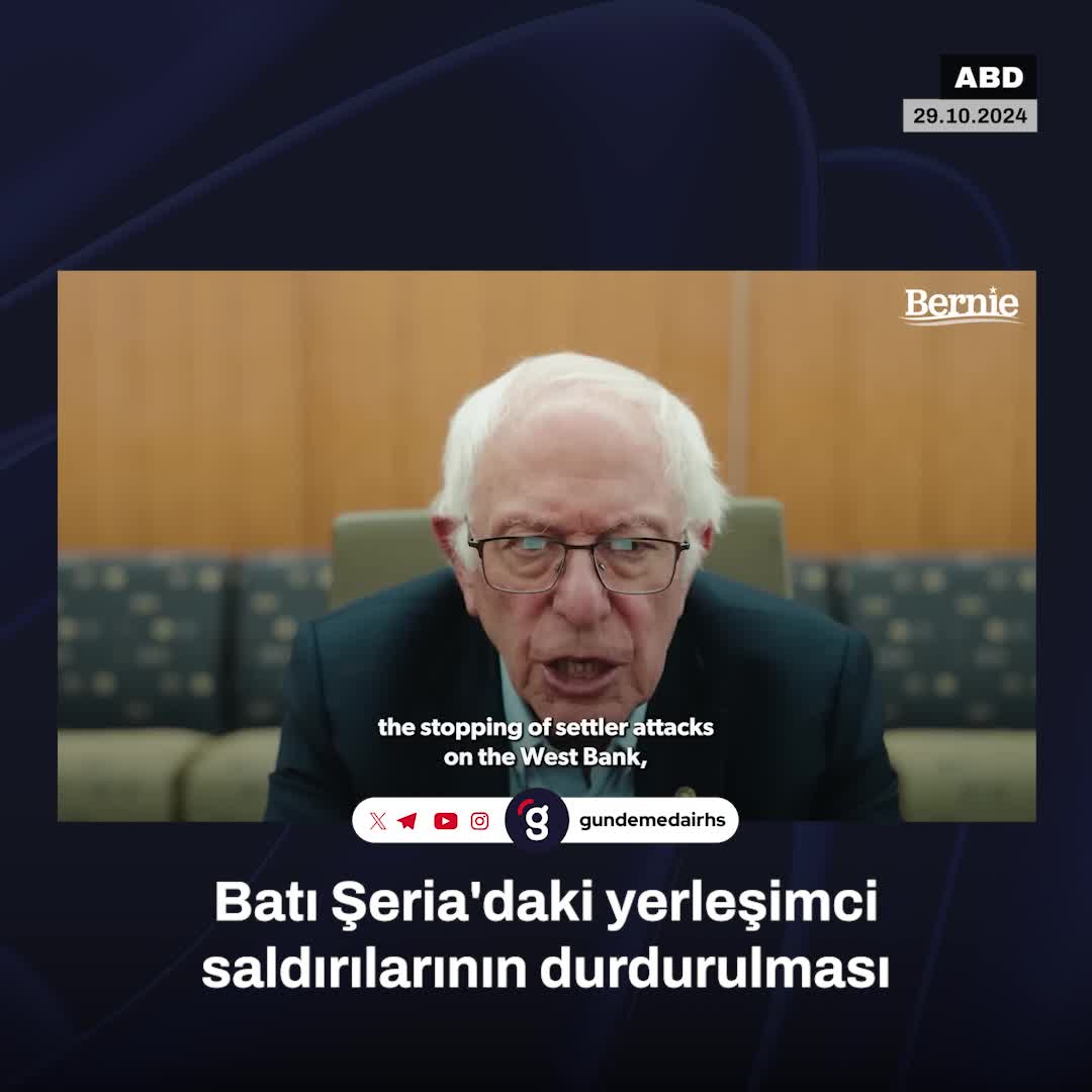 Sanders: Netanyahu Trump'ı, Harris politikayı değiştirecek