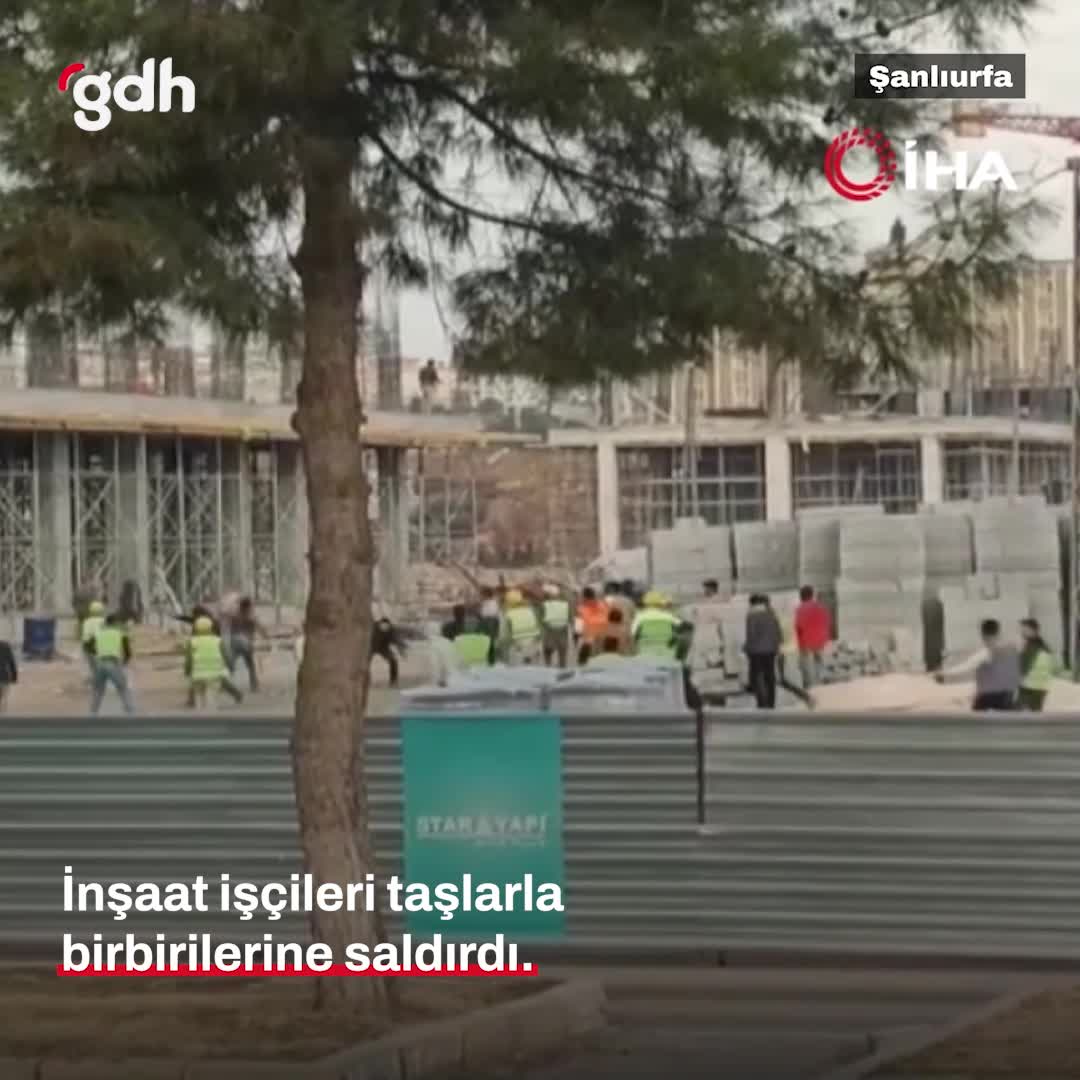 Şanlıurfa'da inşatta işçi kavgaları ve ilginç diyaloglar