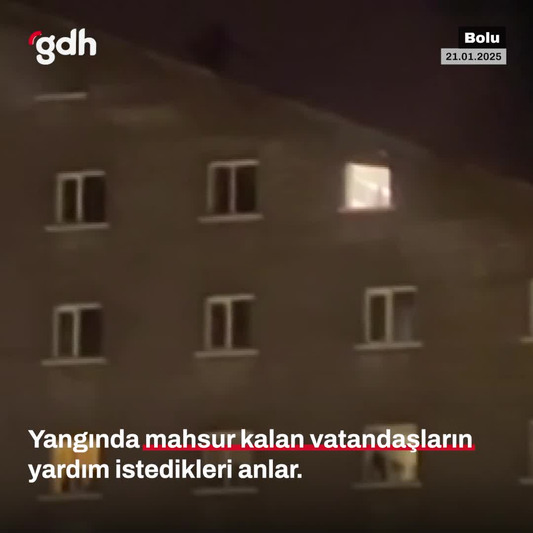 Bolu Kartalkaya'daki otel yangınında mahsur kalanların yardım çağrısı