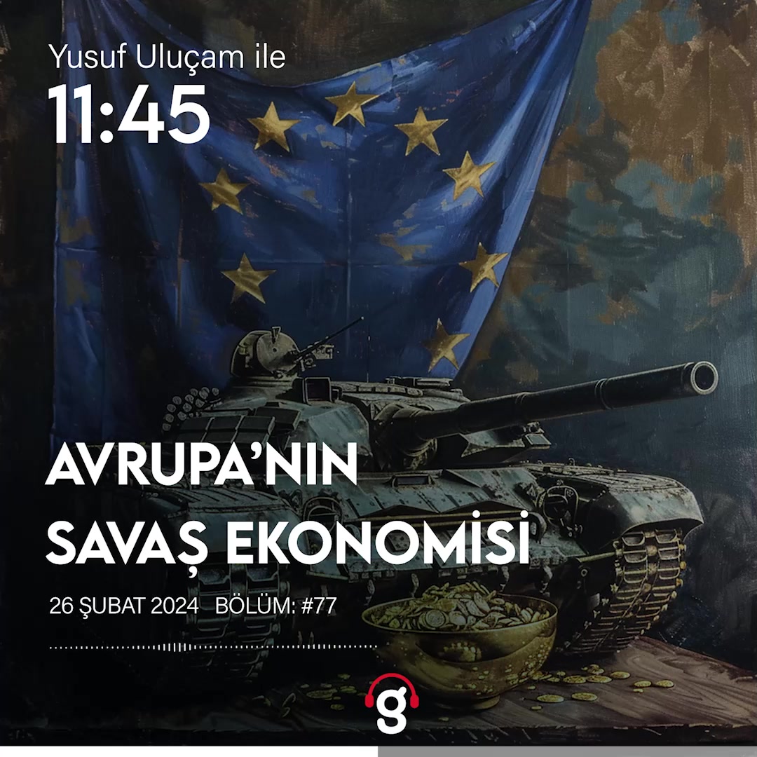 Avrupa'nın Savaş Ekonomisine Geçişi ve Savunma Harcamaları