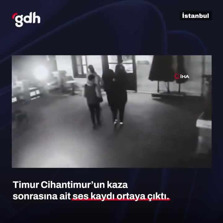 İstanbul'daki kaza sonrası Timur Cihantimur'un ses kaydı ortaya çıktı
